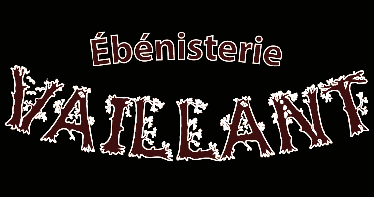 Ébénisterie Vaillant